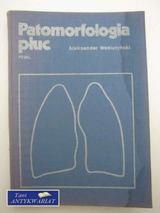 PATOMORFOLOGIA PŁUC