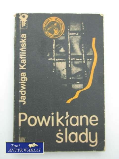 POWIKŁANE ŚLADY POWIKŁANE ŚLADY