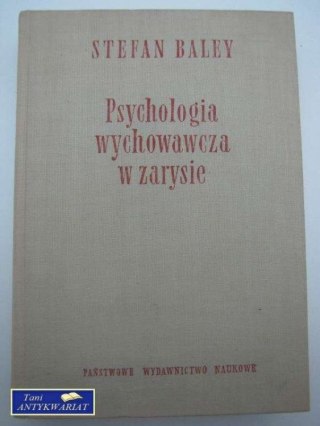 PSYCHOLOGIA WYCHOWAWCZA W ZARYSIE