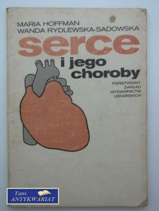 SERCE I JEGO CHOROBY-