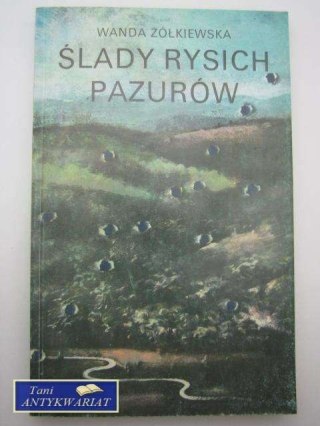 ŚLADY RYSICH PAZURÓW