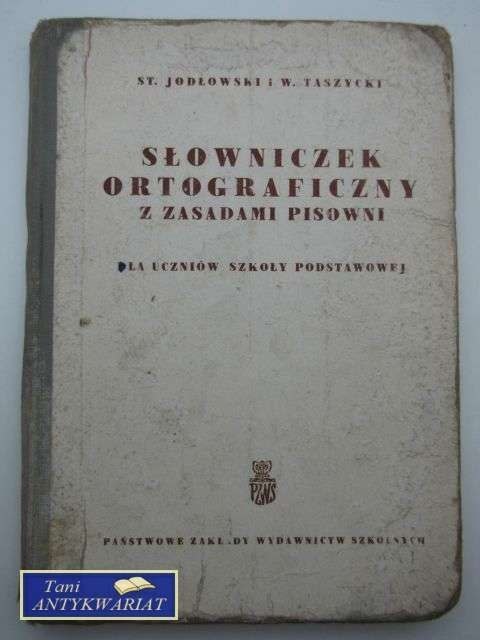 SŁOWNICZEK ORTOGRAFICZNY Z ZASADAMI PISOWNI