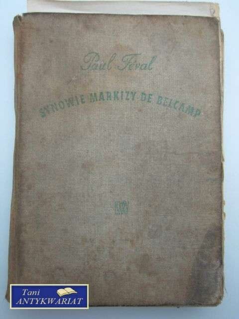 SYNOWIE MARKIZY DE BELCAMP SYNOWIE MARKIZY DE BELCAMP