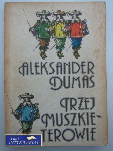 TRZEJ MUSZKIETEROWIE
