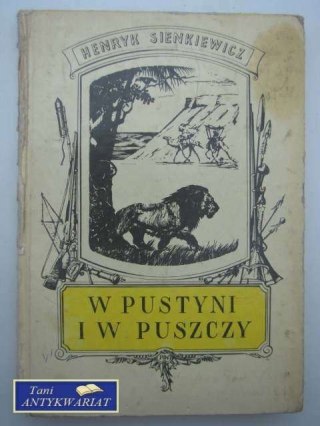 W PUSTYNI I W PUSZCZY