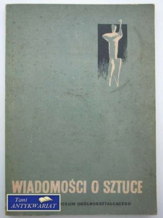 WIADOMOŚCI O SZTUCE