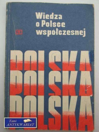 WIEDZA O POLSCE WSPÓŁCZESNEJ