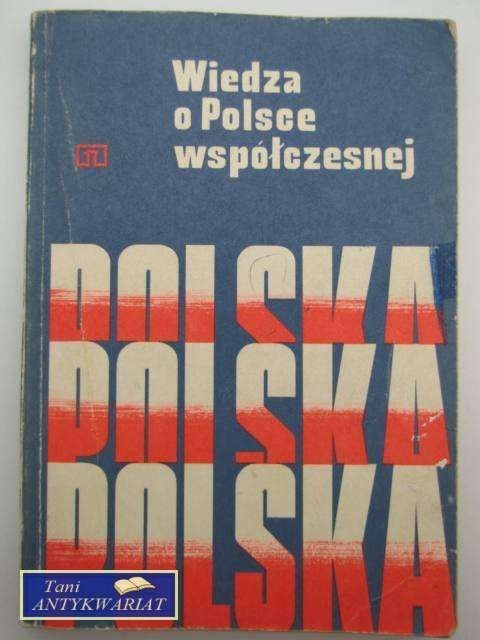 WIEDZA O POLSCE WSPÓŁCZESNEJ