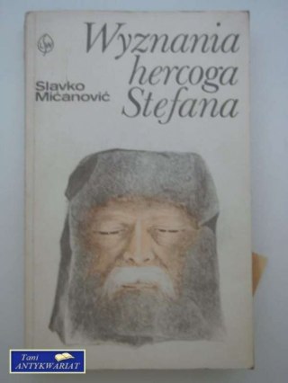 WYZNANIA HERCOGA STEFANA