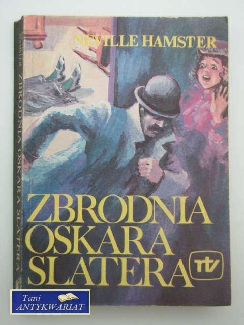 ZBRODNIA OSKARA SLATERA