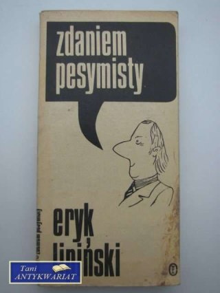 ZDANIEM OPTYMISTY, ZDANIEM PESYMISTY