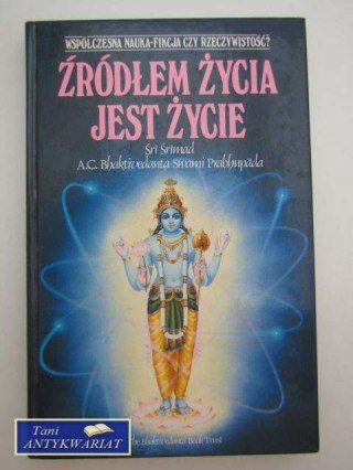 ŹRÓDŁEM ŻYCIA JEST ŻYCIE