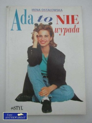 ADA TO NIE WYPADA