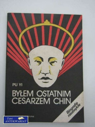BYŁEM OSTATNIM CESARZEM CHIN T1