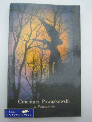 CMENTARZ POWĄZKOWSKI W WARSZAWIE