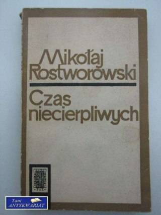 CZAS NIECIERPLIWYCH