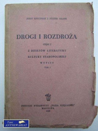 DROGI I ROZDROŻA CZĘŚĆ I