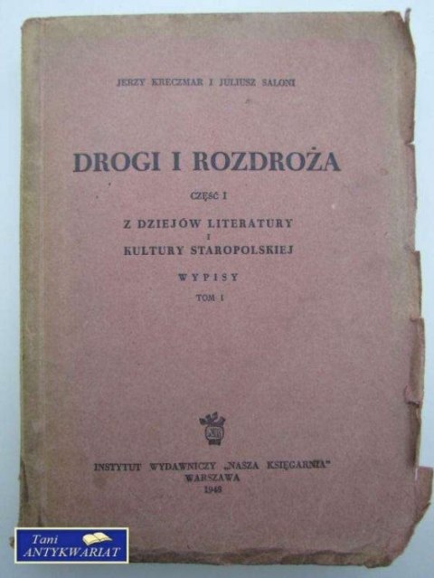 DROGI I ROZDROŻA CZĘŚĆ I