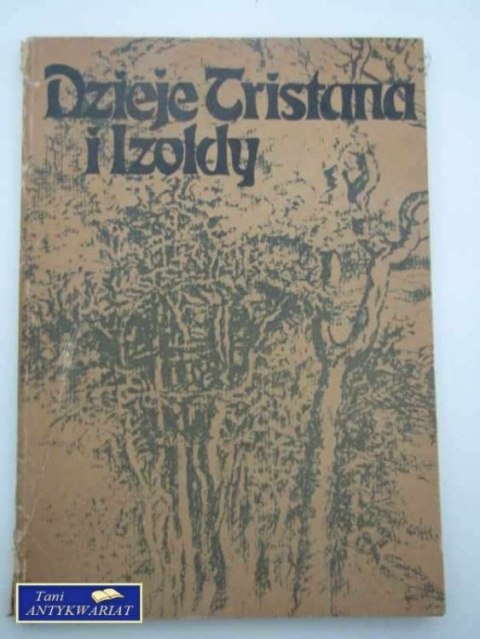 DZIEJE TRISTANA I IZOLDY