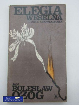 ELEGIA WESELNA I INNE OPOWIADANIA