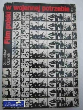 FILM POLSKI W WOJENNEJ POTRZEBIE