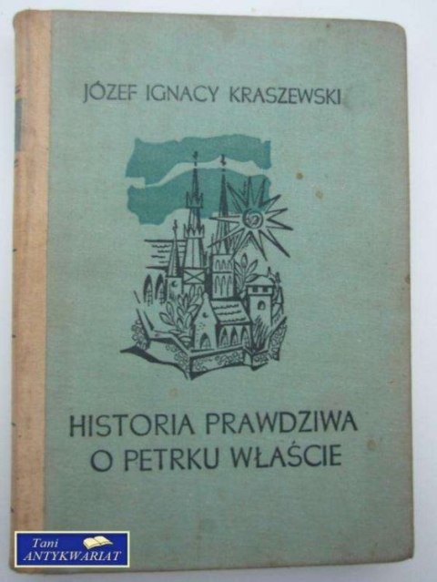 HISTORIA PRAWDZIWA O PETERKU WŁAŚCIELU