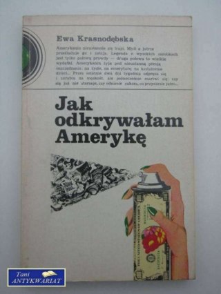 JAK ODKRYWAŁAM AMERYKĘ