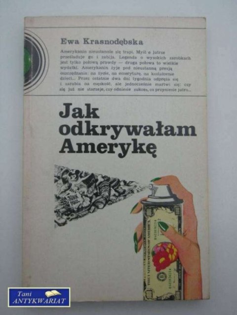 JAK ODKRYWAŁAM AMERYKĘ
