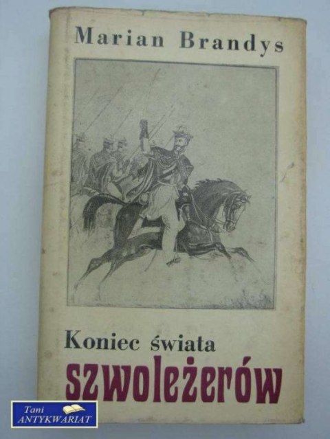 KONIEC ŚWIATA SZWOLEŻERÓW CZĘŚĆ V