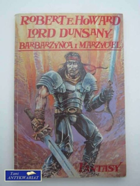 LORD DUNSANY BARBARZYŃCA I MARZYCIEL
