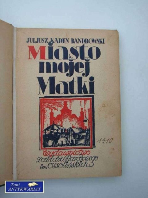 MIASTO MOJEJ MATKI