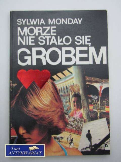 MORZE NIE STAŁO SIĘ GROBEM