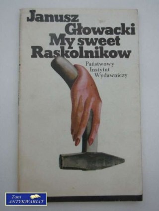 MY SWEET ROSKOLNIKOW