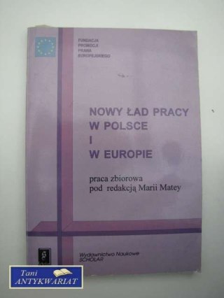NOWY ŁAAD PRACY W POLSCE I W EUROPIE