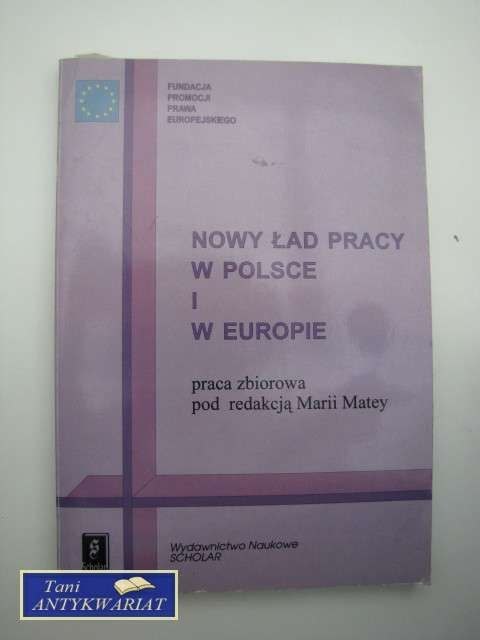 NOWY ŁAAD PRACY W POLSCE I W EUROPIE