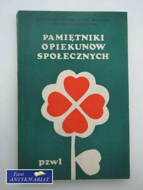 PAMIĘTNIKI OPIEKÓNÓW SPOŁECZNYCH