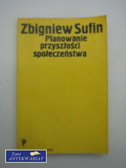 PLANOWANIE PRZYSZŁOŚCI SPOŁECZEŃSTWA