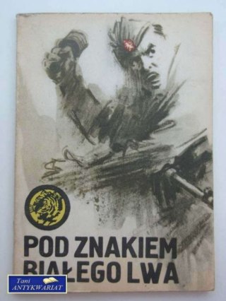 POD ZNAKIEM BIAŁEGO LWA