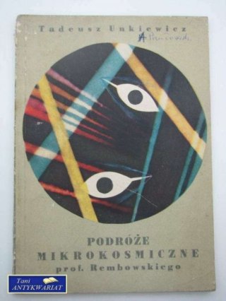 PODRÓŻE MIKROKOSMICZNE PROFESORA REMBOWSKIEGO