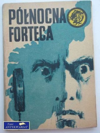 PÓŁNOCNA FORTECA
