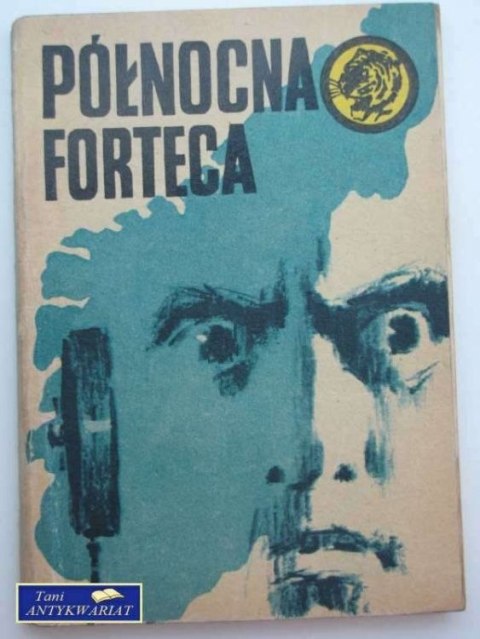 PÓŁNOCNA FORTECA