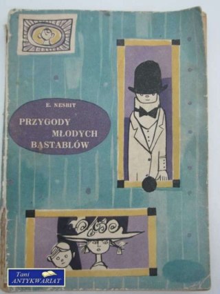 PRZYGODY MŁODYCH BASTABLÓW