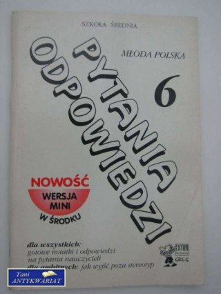 PYTANIE ODPOWIEDZI 6 MŁODA POLSKA