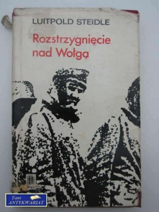 ROZSTRZYGNIĘCIE NAD WOŁGĄ