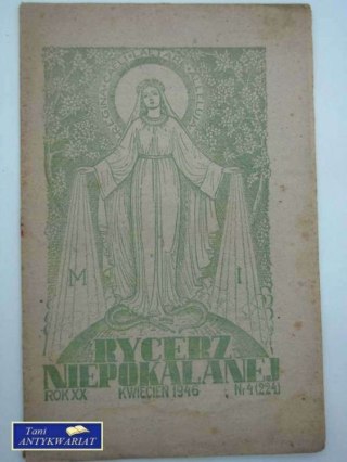 RYCERZ NIEPOKALANEJ KWIECIEŃ 1946