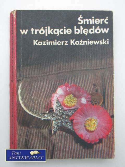 ŚMIERĆ W TRÓJKĄCIE BŁĘDÓW