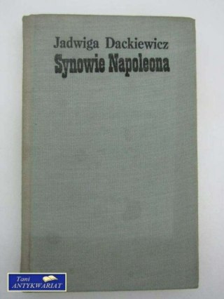 SYNOWIE NAPOLEONA CZĘŚĆ II