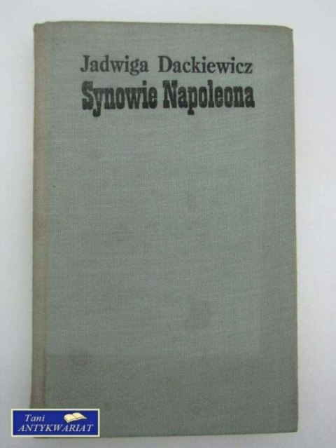 SYNOWIE NAPOLEONA CZĘŚĆ II