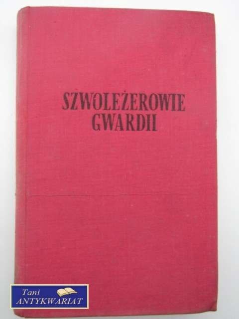 SZWOLEŻEROWIE GWARDII
