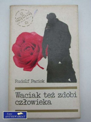 WACIAK TEŻ ZDOBI CZŁOWIEKA